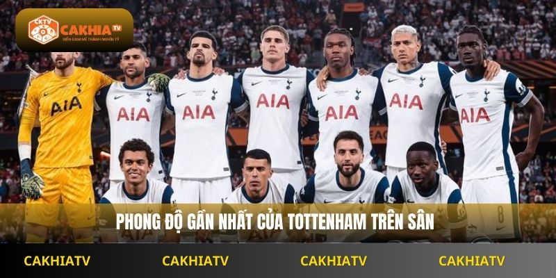 Phong độ gần nhất của Tottenham trên sân